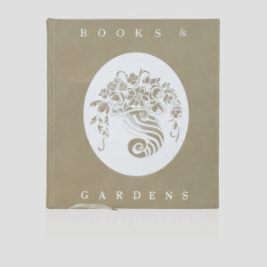 Books & Gardens, || A Fine Press Meditation on Cultivated Life and Artistic Environment